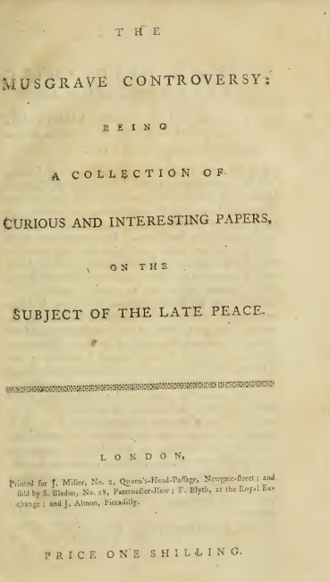 The Musgrave controversy: being a collection of curious and interesting papers, on the subject of the late peace - Title Page